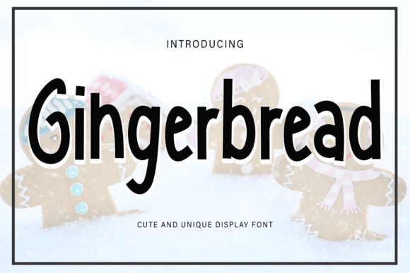 Gingerbread Font: The Friendly Handwritten Typeface You Need